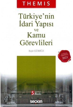 Themis Türkiye'nin İdari Yapısı Ve Kamu Görevlileri
