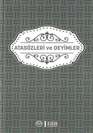 Atasözleri ve Deyimler