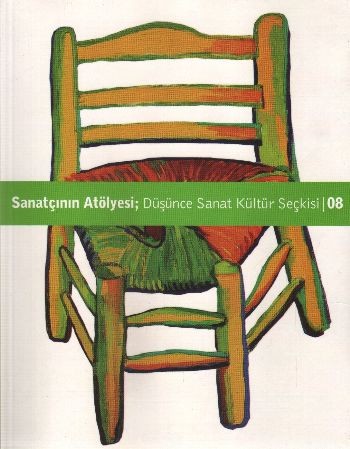 Sanatçının Atölyesi Düşünce Sanat Kültür Seçkisi 08