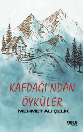 Kafdağından Öyküler
