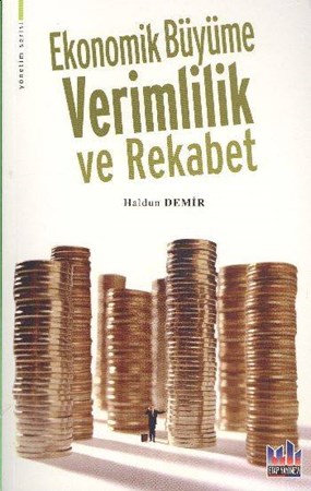 Ekonomik Büyüme Verimlilik Ve Rekabet
