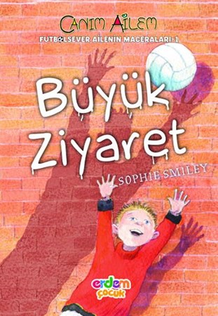 Canım Ailem Büyük Ziyaret