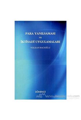 Para Yanılsaması Ve İktisadi Uygulamaları