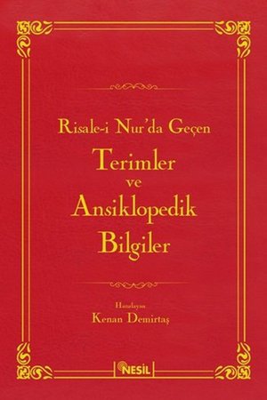 Risale-i Nurda Geçen Terimler ve Ansiklopedik Bilgiler