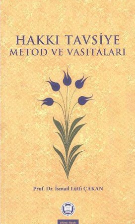 Hakkı Tavsiye Metod Ve Vasıtaları