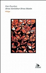 Biraz Sonbahar Biraz Hüzün (Öykü)