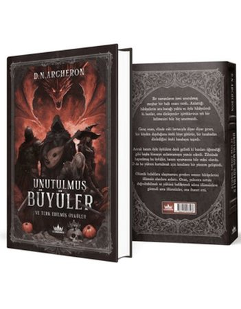 Unutulmuş Büyüler ve Terk Edilmiş Öyküler (Ciltli)