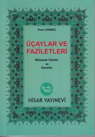 Üç Aylar Ve Fazileti Cep Boy Mübarek Günler Ve Geceler