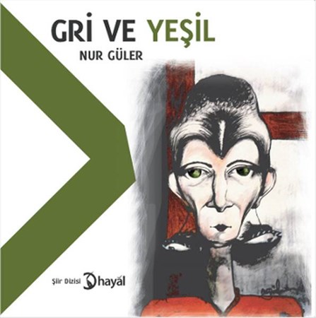Gri Ve Yeşil