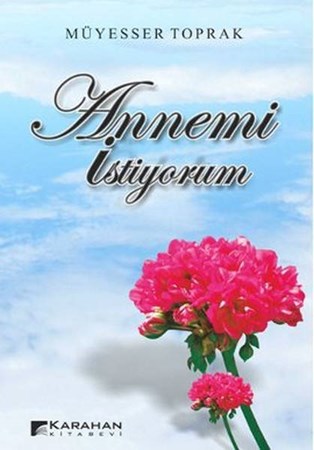 Annemi İstiyorum