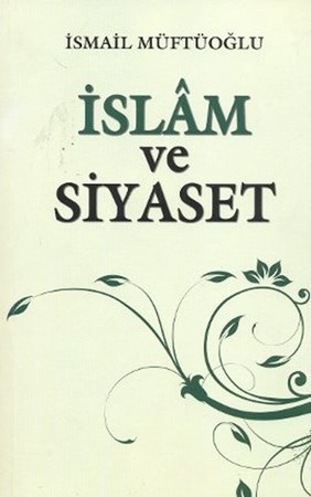 İslam Ve Siyaset