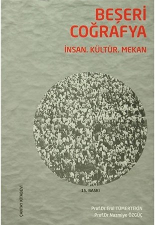 Beşeri Coğrafya / İnsan, Kültür, Mekan