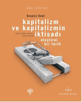 Kapitalizm ve Kapitalizmin İktisadı
