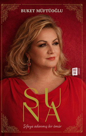 Suna - Şifaya Adanmış Bir Ömür