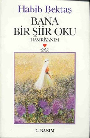 Bana Bir Şiir Oku Hamriyanım