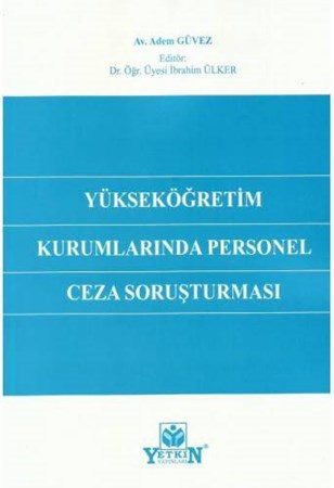 Yükseköğretim Kurumlarında Personel Ceza Soruşturması