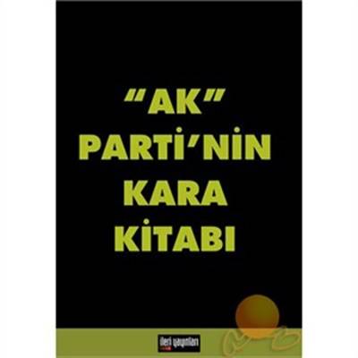 Ak Parti'nin Kara Kitabı