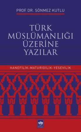 Türk Müslümanlığı Üzerine Yazılar