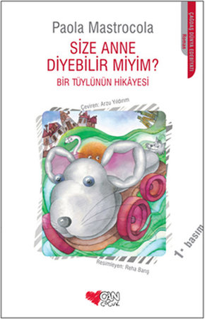 Size Anne Diyebilir miyim?  Bir Tüylünün Hikayesi