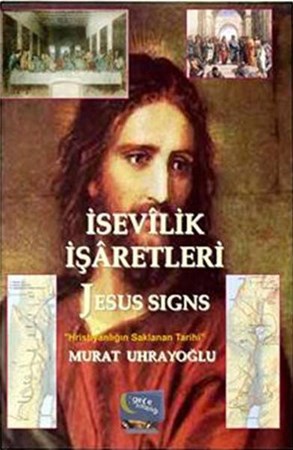 İsevilik İşaretleri Jesus Signs