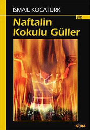 Naftalin Kokulu Güller