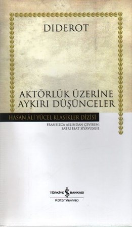 Aktörlük Üzerine Aykırı Düşünceler Ciltli