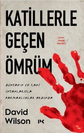 Katillerle Geçen Ömrüm - Dünyanın En Cani İnsanlarıyla Parmaklıklar Ardında