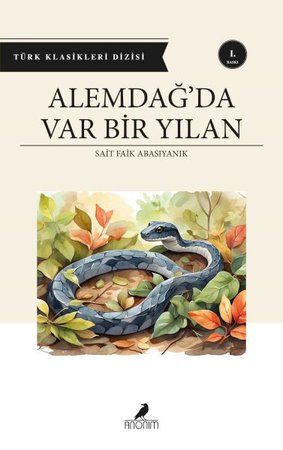 Alemdağ’da Var Bir Yılan