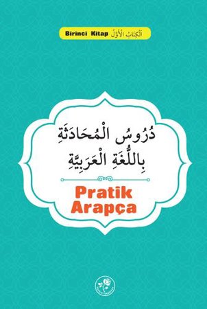 Pratik Arapça - Birinci Kitap