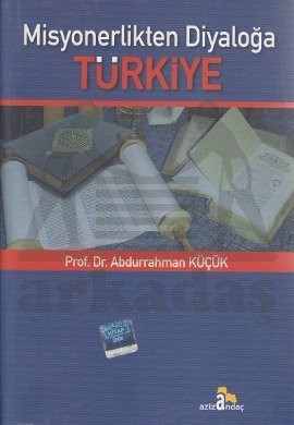Misyonerlikten Diyaloğa Türkiye