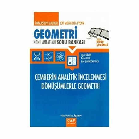 Geometri Çemberin Analitik İncelenmesi Dönüşümlerle Geometri Konu Anlatımlı Soru Bankası Çap Yayınları