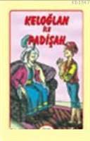 Keloğlan Ile Padişah