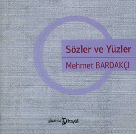Sözler Ve Yüzler