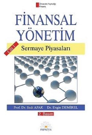 Finansal Yönetim Cilt 1. Sermaye Piyasaları