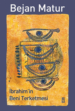 İbrahim'in Beni Terketmesi