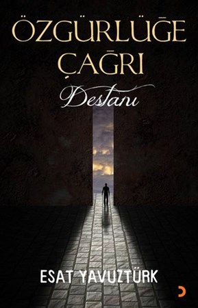 Özgürlüğe Çağrı Destanı