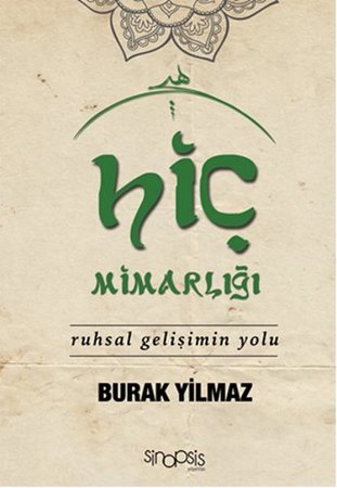 Hiç Mimarlığı - Ruhsal Gelişimin Yolu