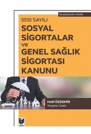 5510 Sayılı Sosyal Sigortalar ve Genel Sağlık Sigortası Kanunu