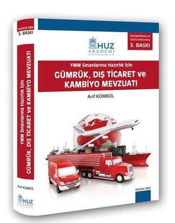Gümrük, Dış Ticaret ve Kambiyo Mevzuatı