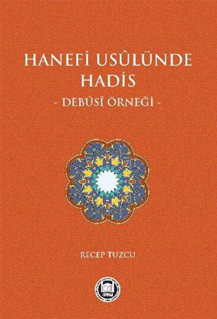 Hanefi Usulünde Hadis Debusi Örneği