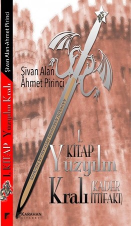 Yüzyılın Kralı Kader İttifakı