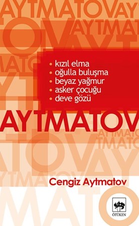 Kızıl Elma Oğulla Buluşma Beyaz Yağmur Asker Çocuğu Deve Gözü