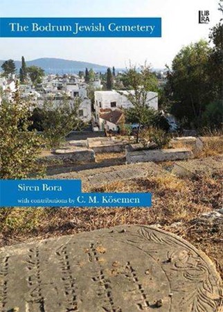 The Bodrum Jewish Cemetery Ciltli