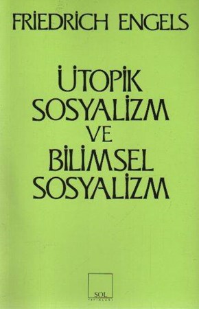 Ütopik Sosyalizm Ve Bilimsel Sosyalizm