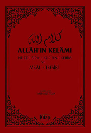 Allah'ın Kelamı - Nüzul Sıralı Kur'an-ı Kerim ve Meal Tefsiri