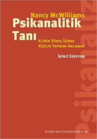 Psikanalitik Tanı - Klinik Süreç Içinde Kişilik Yapısını Anlamak