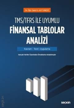 Tms/tfrs Ile Uyumlu Finansal Tablolar Analizi Kavram – Teori – Uygulama