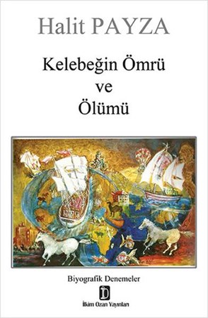 Kelebeğin Ömrü Ve Ölümü