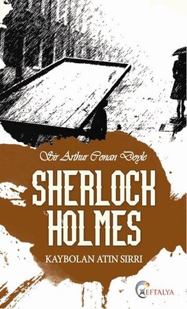 Sherlock Holmes - Kaybolan Atın Sırrı