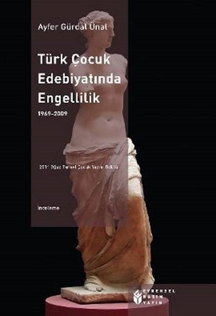 Türk Çocuk Edebiyatında Engellilik 1969 2009